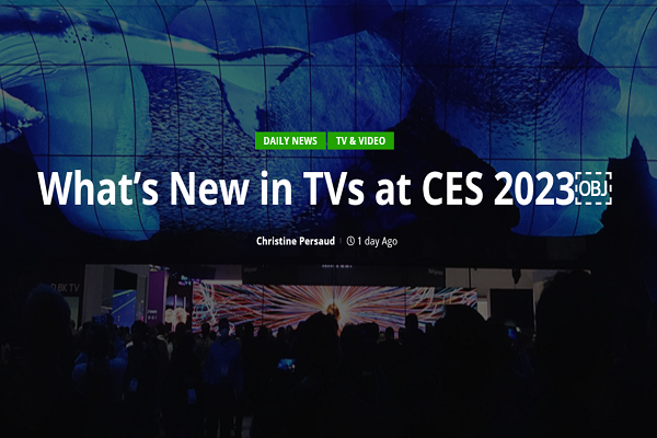 2023年CES全球最新八大电视新品